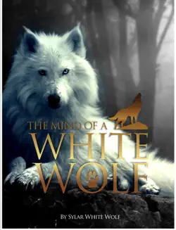 the mind of a white wolf imagen de la portada del libro