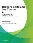 Barbara Child and Joe Chester v. Albert E. synopsis, comments