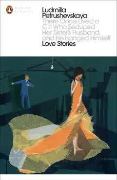 there once lived a girl who seduced her sister's husband, and he hanged himself: love stories imagen de la portada del libro
