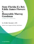 State Florida Ex Rel. Eddie James Flowers v. Honorable Murray Goodman synopsis, comments