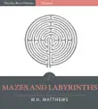 Mazes and Labyrinths (Illustrated Edition) sinopsis y comentarios