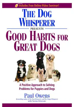 the dog whisperer presents good habits for great dogs book cover image