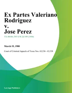 ex partes valeriano rodriguez v. jose perez book cover image