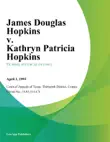 James Douglas Hopkins v. Kathryn Patricia Hopkins synopsis, comments
