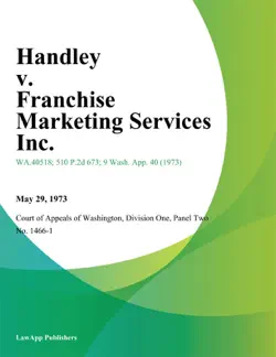 handley v. franchise marketing services inc. book cover image
