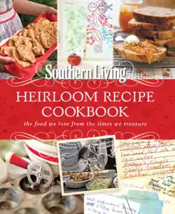 southern living heirloom recipe cookbook book cover image