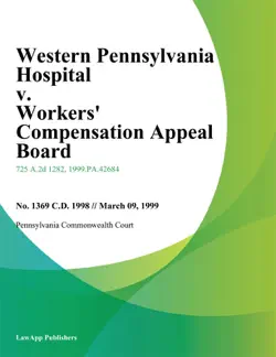 western pennsylvania hospital v. workers compensation appeal board book cover image