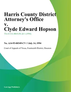 harris county district attorneys office v. clyde edward hopson book cover image
