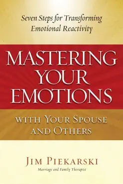 mastering your emotions with your spouse and others book cover image