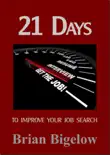 21 Days To Improve Your Job Search synopsis, comments