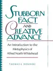 Stubborn Fact and Creative Advance synopsis, comments