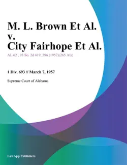 m. l. brown et al. v. city fairhope et al. book cover image
