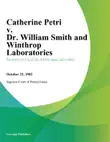 Catherine Petri v. Dr. William Smith and Winthrop Laboratories sinopsis y comentarios