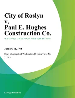 city of roslyn v. paul e. hughes construction co. book cover image