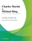 Charles Martin v. Michael Ring sinopsis y comentarios
