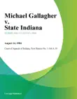 Michael Gallagher v. State Indiana synopsis, comments