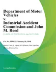 Department of Motor Vehicles v. Industrial Accident Commission and John M. Reed synopsis, comments