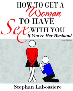 how to get a woman to have sex with you if you’re her husband book cover image