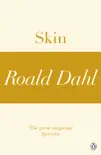 Skin (A Roald Dahl Short Story) sinopsis y comentarios