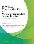 D. Wilson Construction Co. v. Mcallen Independent School District synopsis, comments