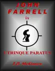 John Farrell Is Utrinque Paratus synopsis, comments