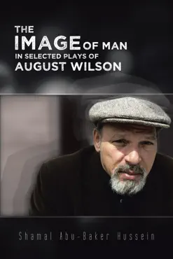 the image of man in selected plays of august wilson book cover image