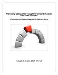 Promoting Osteopathic Thought in Clinical Education, Every Patient, Every Day book summary, reviews and download
