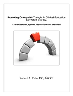 promoting osteopathic thought in clinical education, every patient, every day book cover image