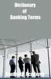 Dictionary of Banking Terms book summary, reviews and download
