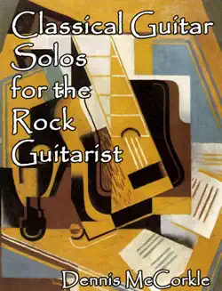 classical guitar solos for the rock guitarist book cover image