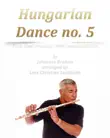 Hungarian Dance No. 5 Pure Sheet Music for Piano and Accordion By Johannes Brahms Arranged By Lars Christian Lundholm synopsis, comments
