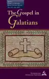 The Gospel in Galatians SSQ synopsis, comments