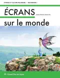 Écrans sur le monde (élève) book summary, reviews and download