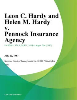 leon c. hardy and helen m. hardy v. pennock insurance agency book cover image