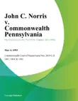 John C. Norris v. Commonwealth Pennsylvania synopsis, comments