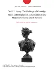 David P. Haney. The Challenge of Coleridge: Ethics and Interpretation in Romanticism and Modern Philosophy (Book Review) sinopsis y comentarios