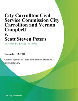 city carrollton civil service commission city carrollton and vernon campbell v. scott steven peters book cover image