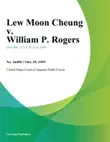 Lew Moon Cheung v. William P. Rogers synopsis, comments