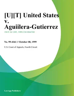 united states v. aguiilera-gutierrez imagen de la portada del libro