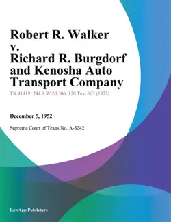 robert r. walker v. richard r. burgdorf and kenosha auto transport company book cover image