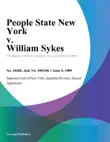 People State New York v. William Sykes sinopsis y comentarios