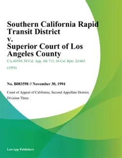 southern california rapid transit district v. superior court of los angeles county book cover image