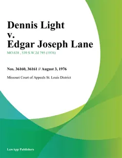 dennis light v. edgar joseph lane book cover image