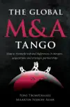 The Global M&A Tango sinopsis y comentarios