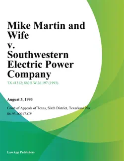 mike martin and wife v. southwestern electric power company book cover image