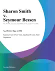 Sharon Smith v. Seymour Bessen sinopsis y comentarios