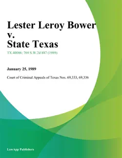 lester leroy bower v. state texas book cover image