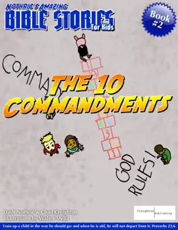 nothric's amazing bible stories for kids: the 10 commandments book cover image