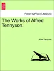 The Works of Alfred Tennyson. PART I sinopsis y comentarios