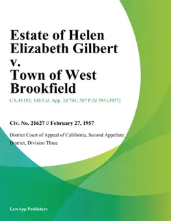 estate of helen elizabeth gilbert v. town of west brookfield imagen de la portada del libro